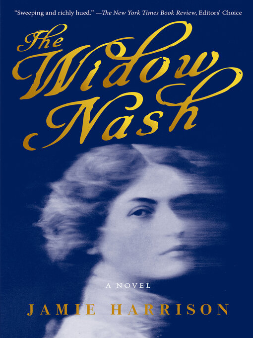 Title details for The Widow Nash by Jamie Harrison - Available